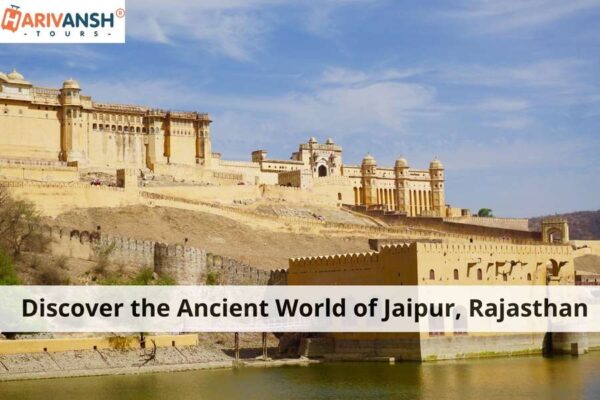 Discover the Ancient World of Jaipur, Rajasthan